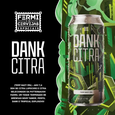 Cerveja Fermi Dank Citra Terp Hazy Ipa 473ml
