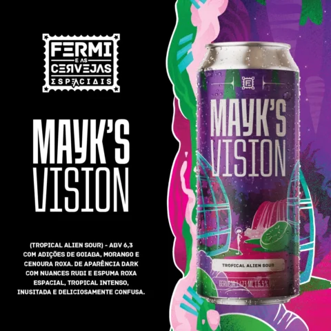 Cerveja Fermi Mayk's Vision Tropical Alien Sour 473ml